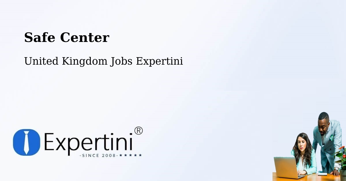 Safety Center – Woolavington - United Kingdom Jobs Expertini